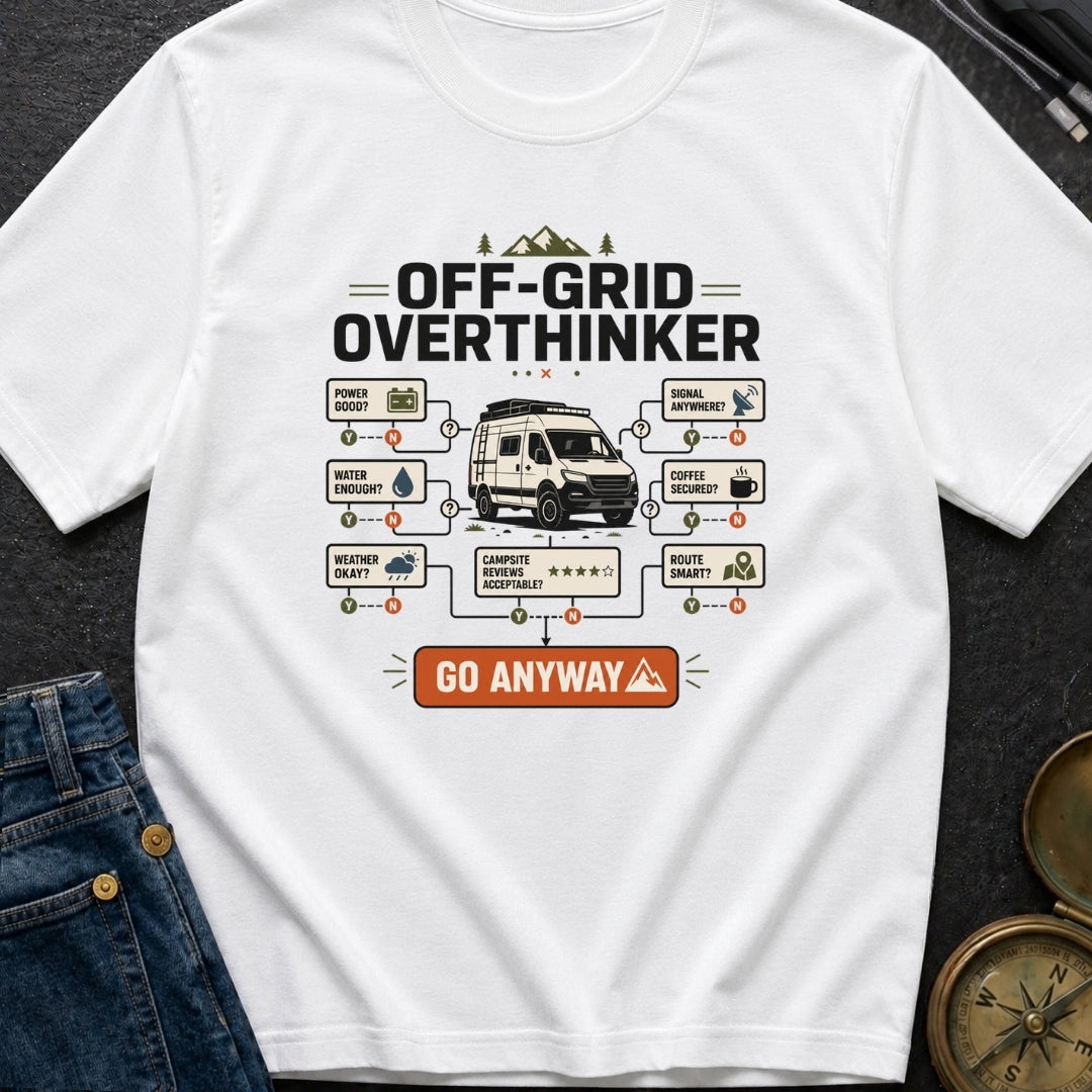 Off Grid Overthinker - T-Shirt