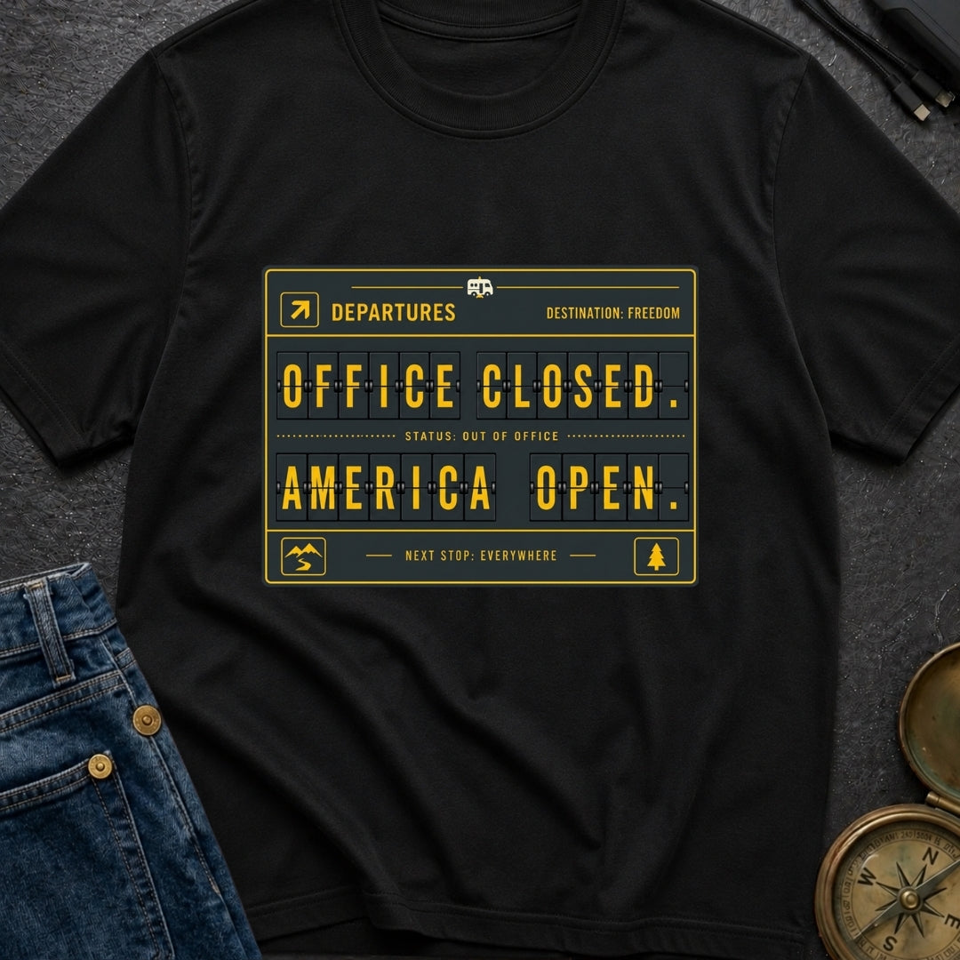 Office Closed America Open - T-Shirt