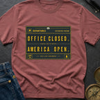 Office Closed Road Open - T-Shirt