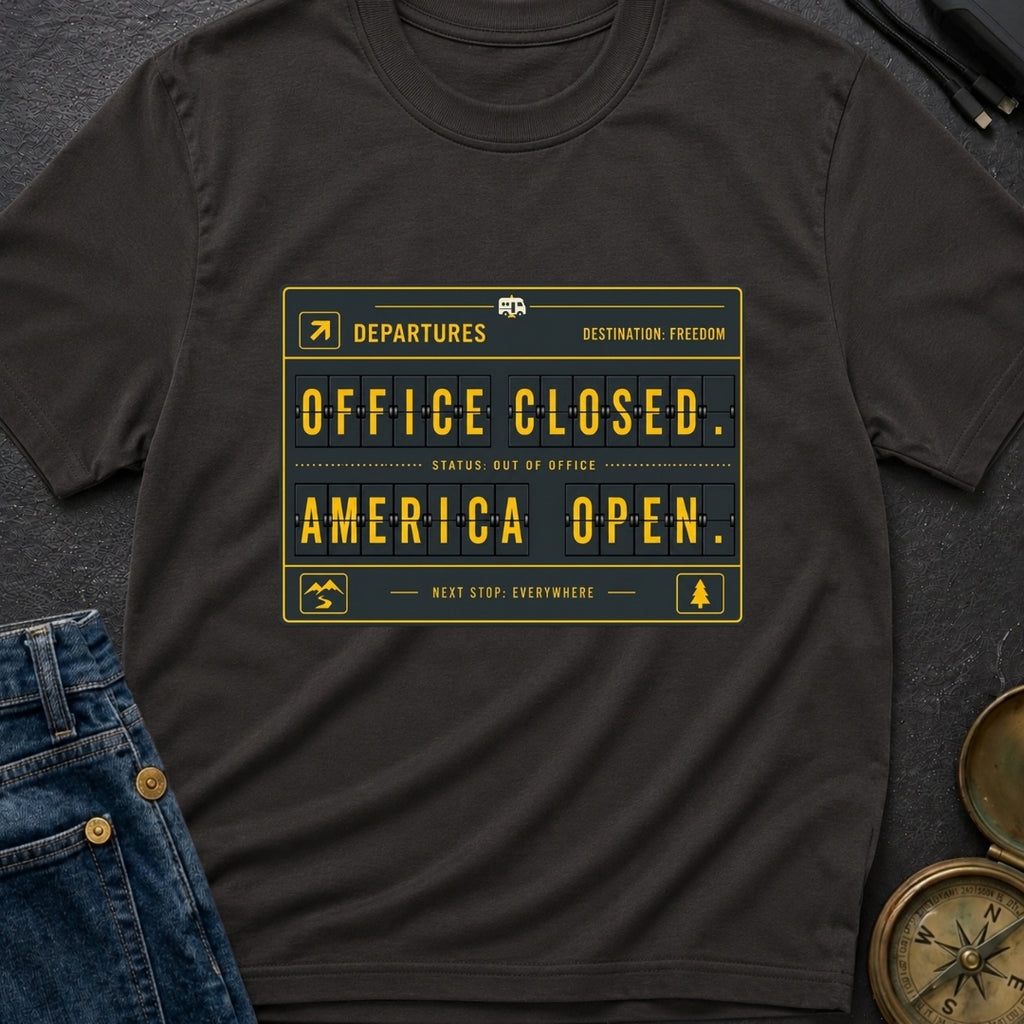 Office Closed America Open - T-Shirt
