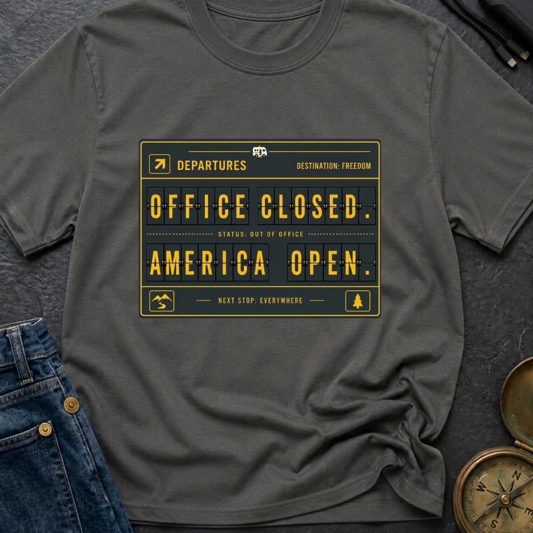 Office Closed America Open - T-Shirt