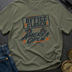 Office Closed America Open - T-Shirt
