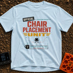 Chair Placement Officer - T-Shirt in Chambray - A typography-based design reading "Official Chair Placement Unit" and...