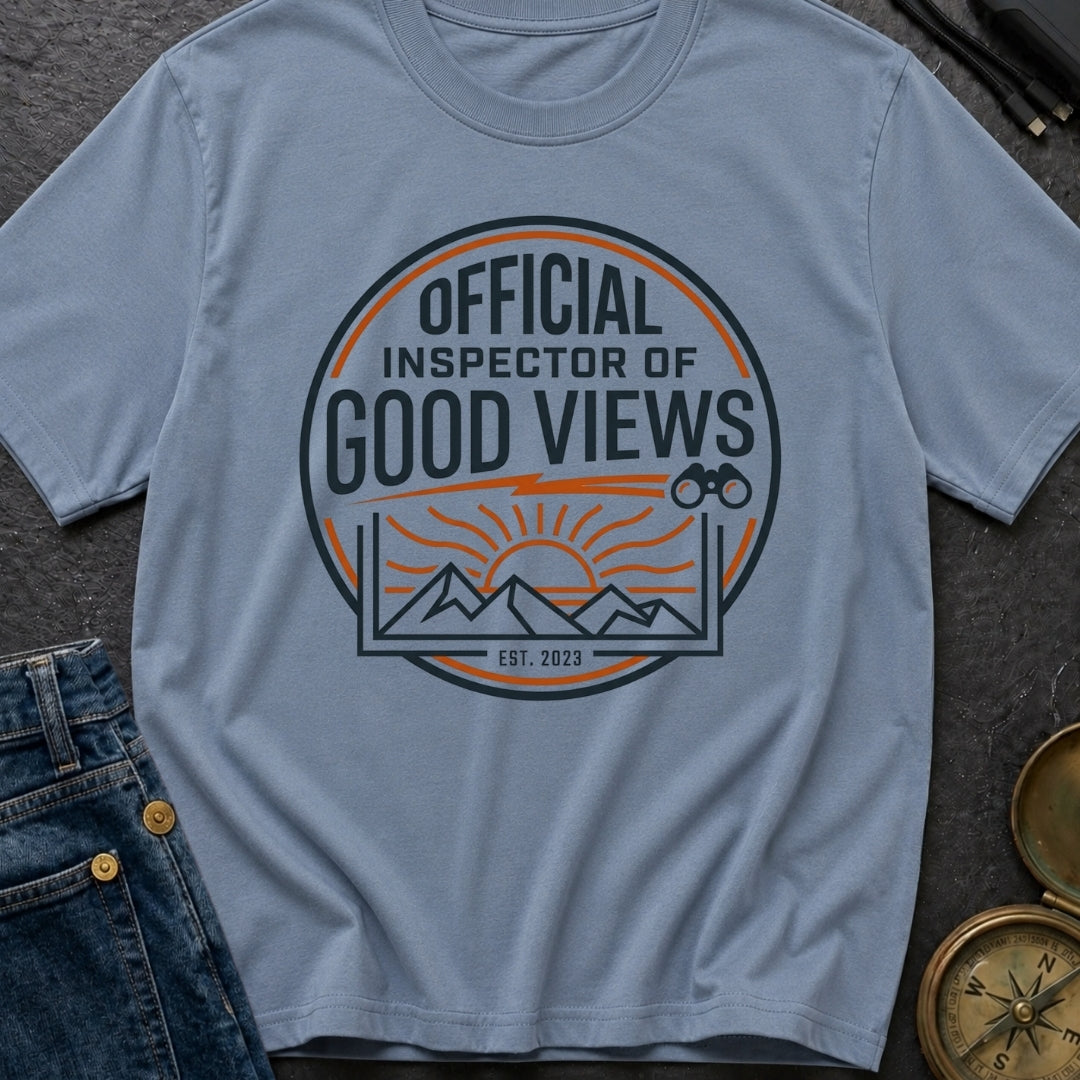 Official Inspector Of Good Views - T-Shirt