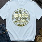 Official Inspector Of Good Views - T-Shirt