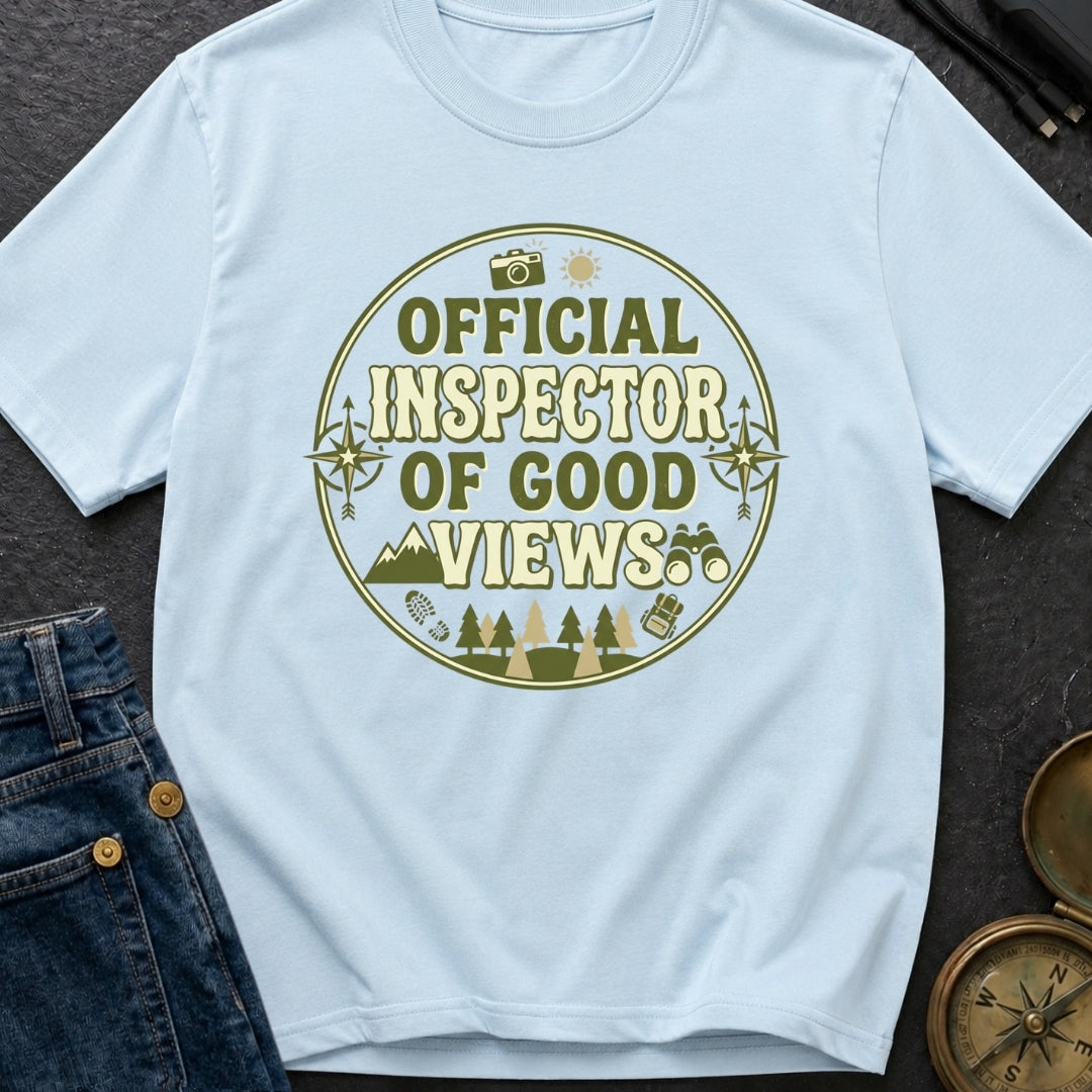 Official Inspector Of Good Views - T-Shirt