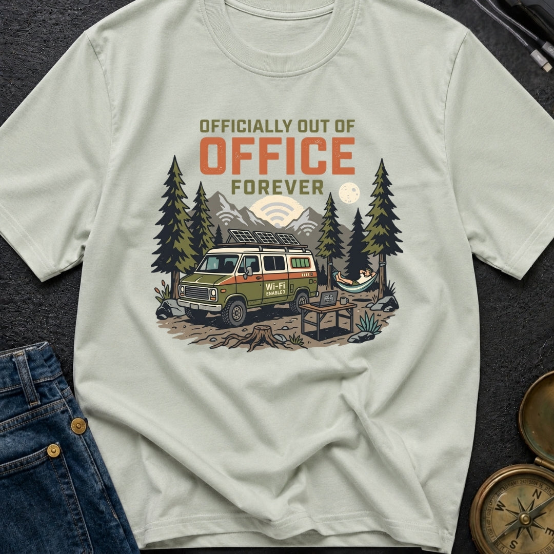 Officially Out Of Office Forever - T-Shirt