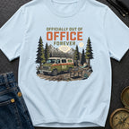 Officially Out Of Office Forever - T-Shirt