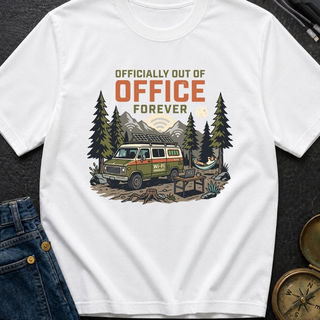 Officially Out Of Office Forever - T-Shirt