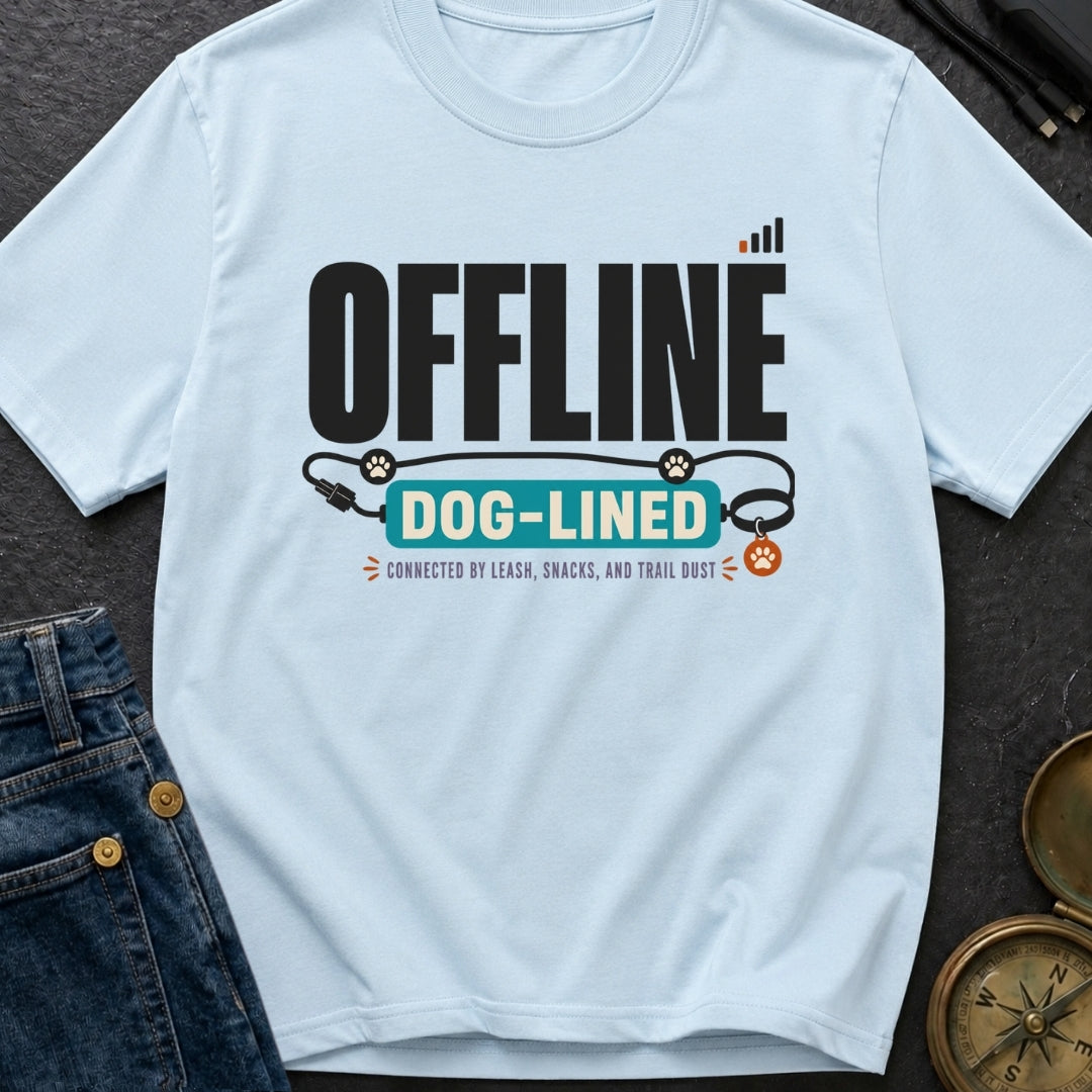 Offline But Dog Lined - T-Shirt