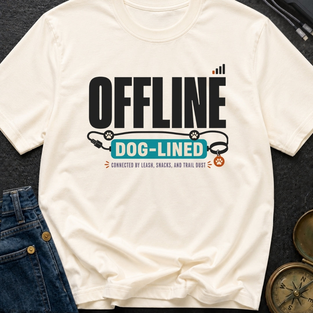 Offline But Dog Lined - T-Shirt