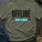 Offline But Dog Lined - T-Shirt