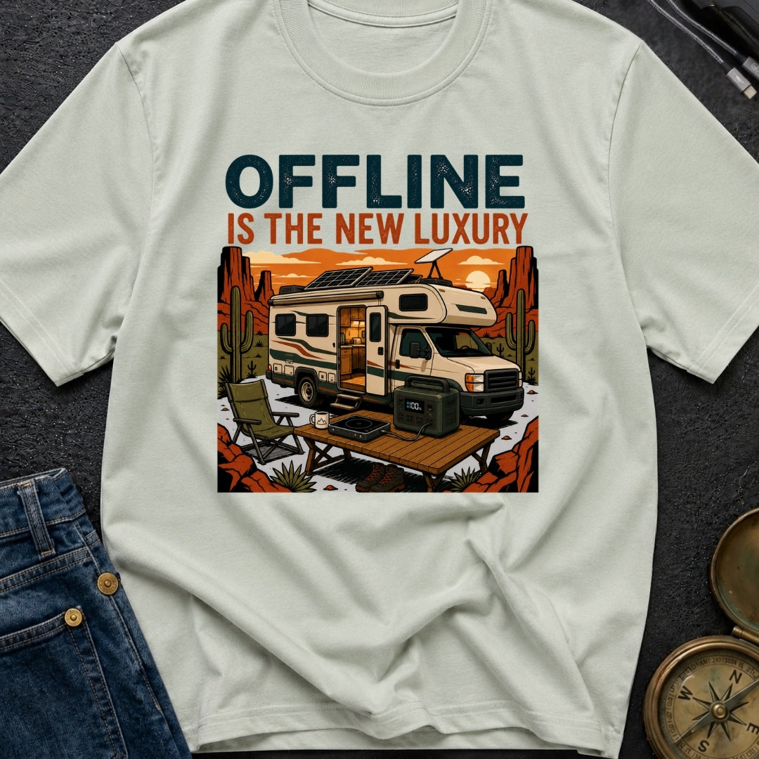 Offline Is New Luxury - T-Shirt