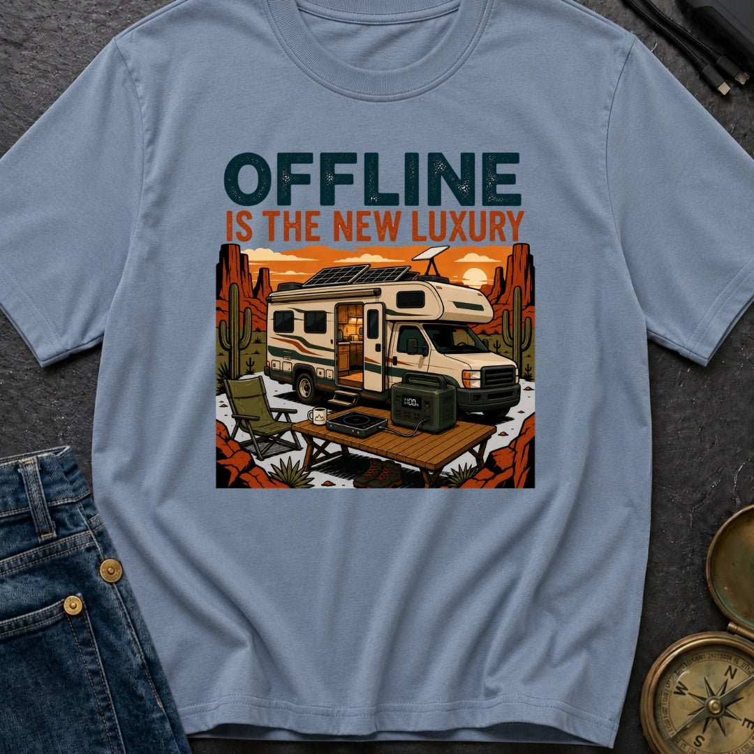 Offline Is New Luxury - T-Shirt