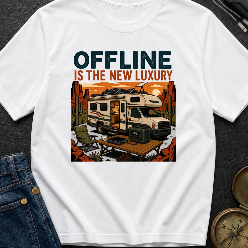 Offline Is New Luxury - T-Shirt