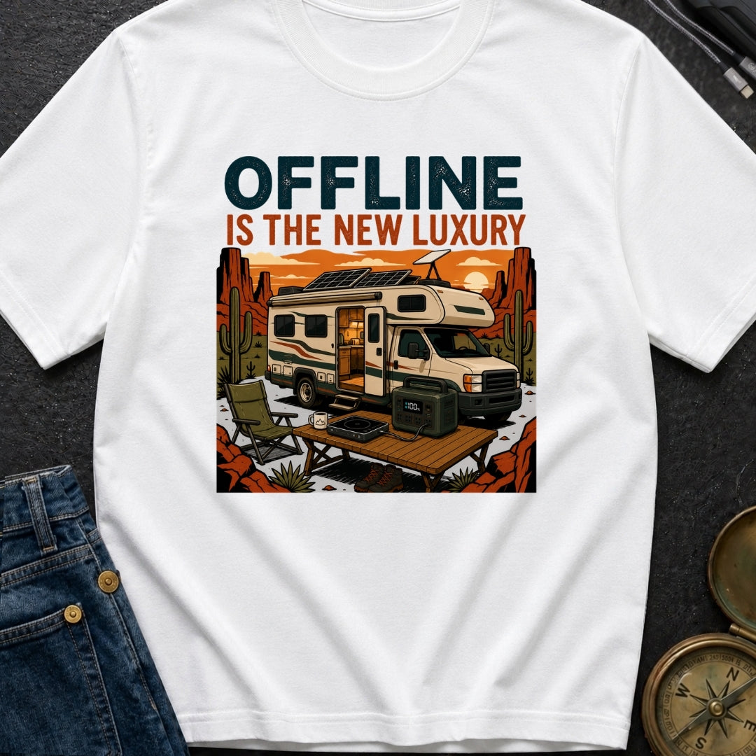 Offline Is New Luxury - T-Shirt