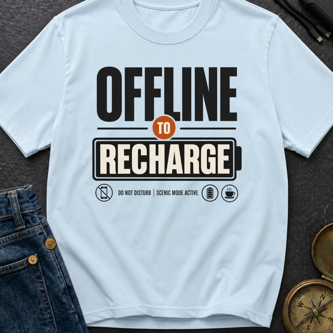 Offline To Recharge - T-Shirt