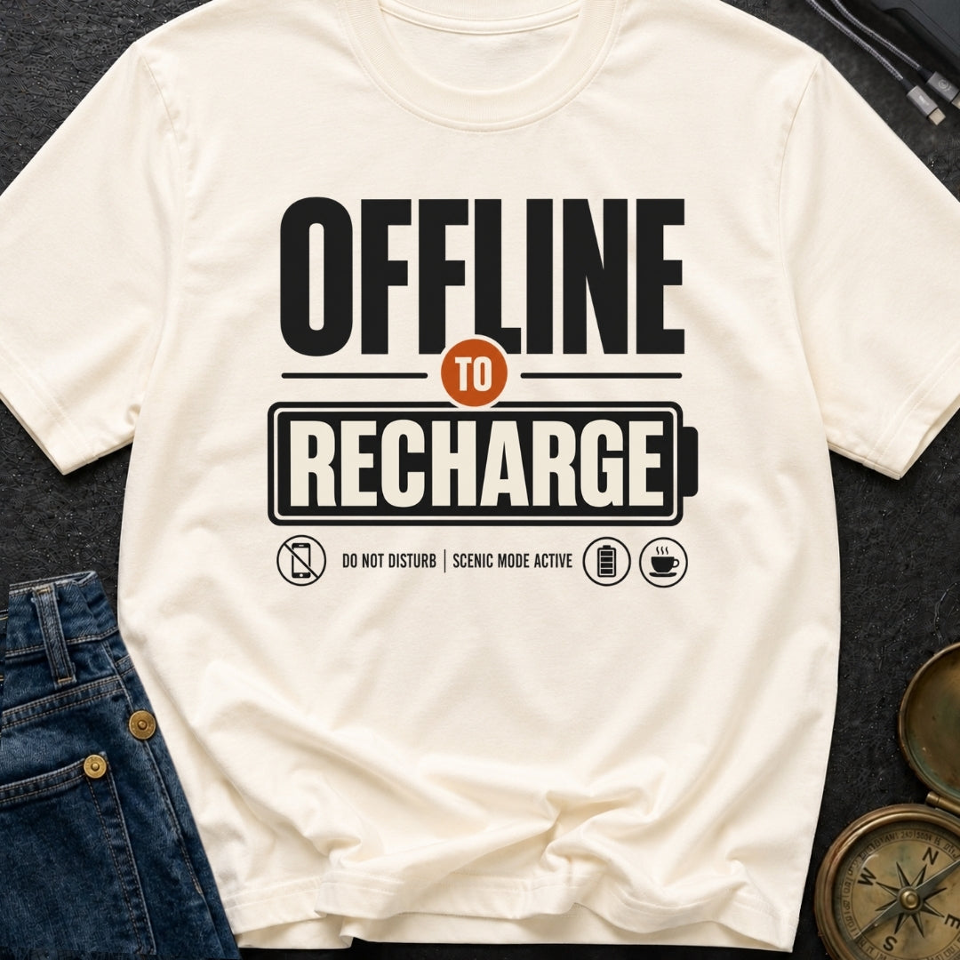 Offline To Recharge - T-Shirt