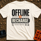 Offline To Recharge - T-Shirt in Ivory - A typographic design featuring the large text "OFFLINE TO RECHARGE", with the...