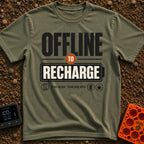 Offline To Recharge - T-Shirt in Moss - A typographic design featuring the large text "OFFLINE TO RECHARGE", with the...