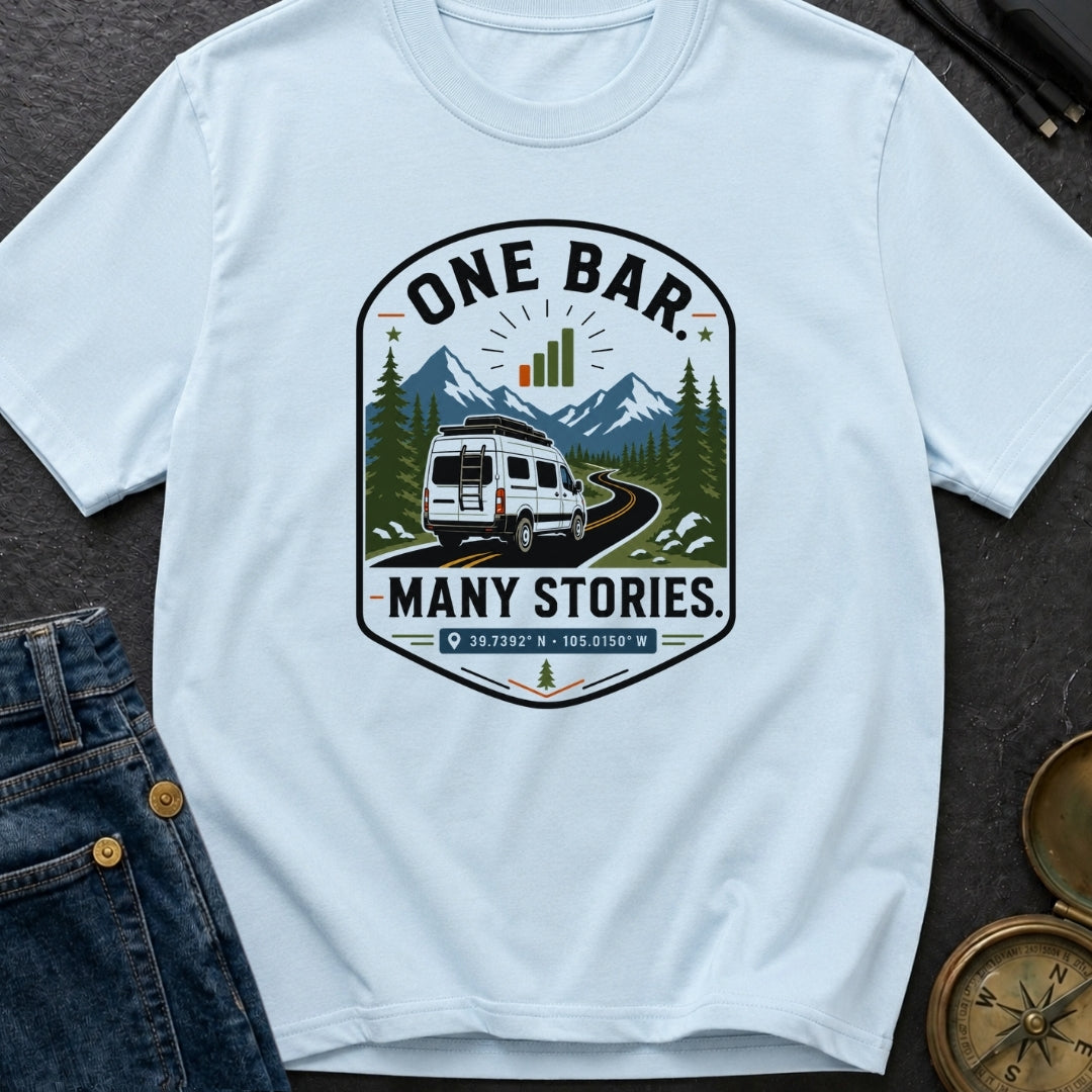 One Bar Many Stories - T-Shirt
