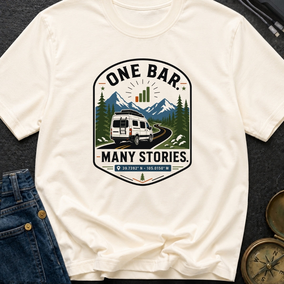 One Bar Many Stories - T-Shirt