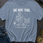 Just One More Mile - T-Shirt