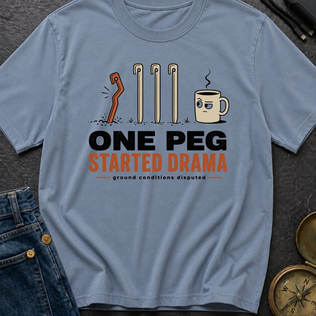 One Peg Started Drama - T-Shirt