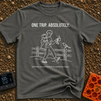 One Trip Or Bust - T-Shirt in Pepper - A white line drawing on a black background showing a person in flip-flops walking...