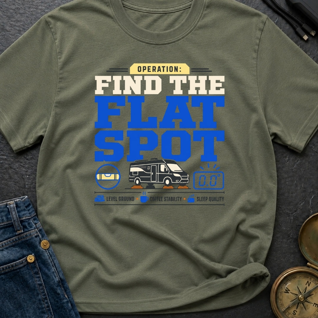 Operation Find The Flat Spot - T-Shirt