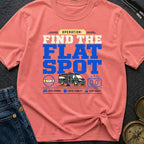 Operation Find The Flat Spot - T-Shirt