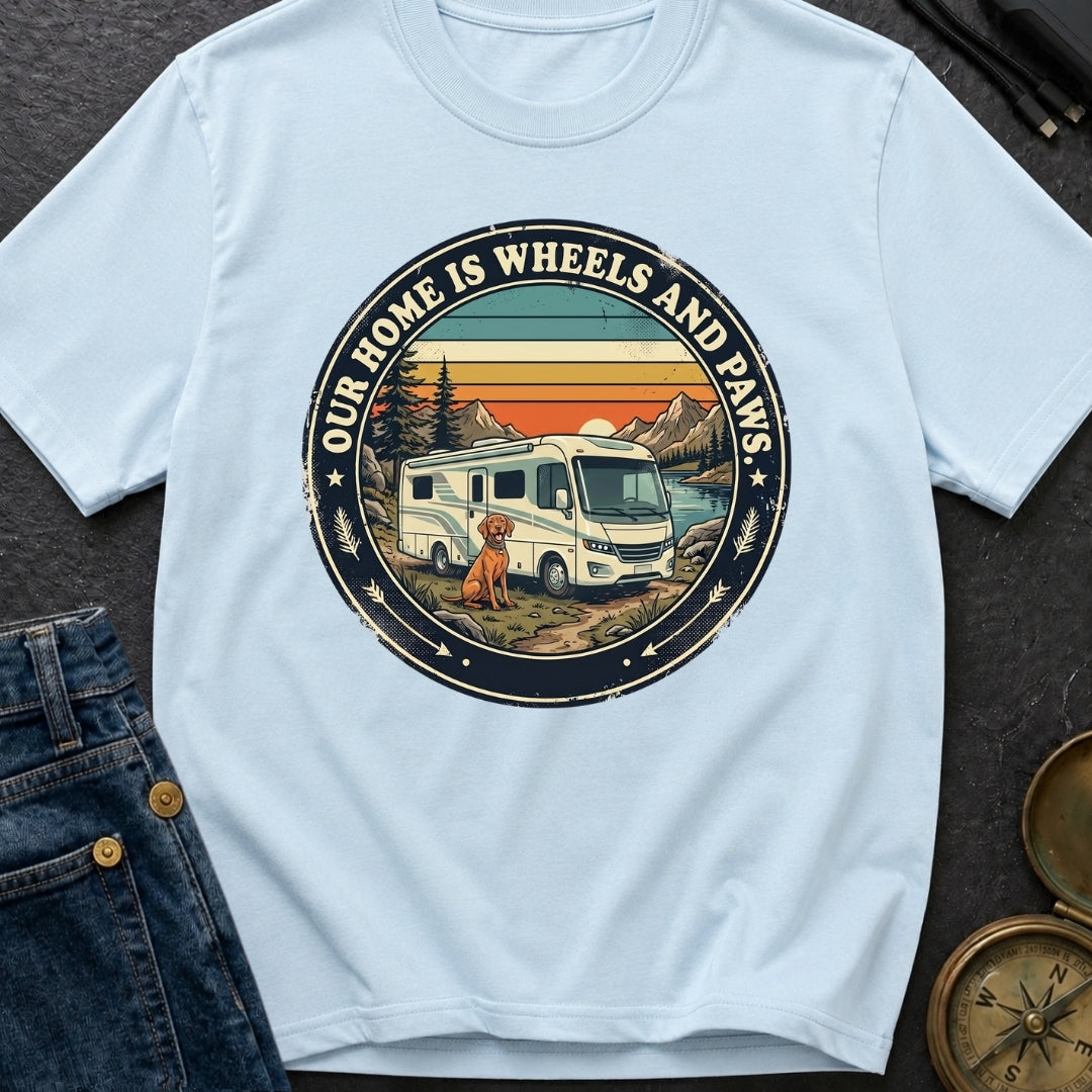 Our Home Is Wheels And Paws - T-Shirt