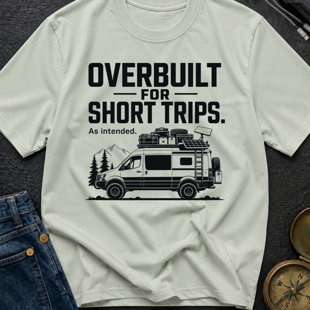Overbuilt For Grocery Runs - T-Shirt