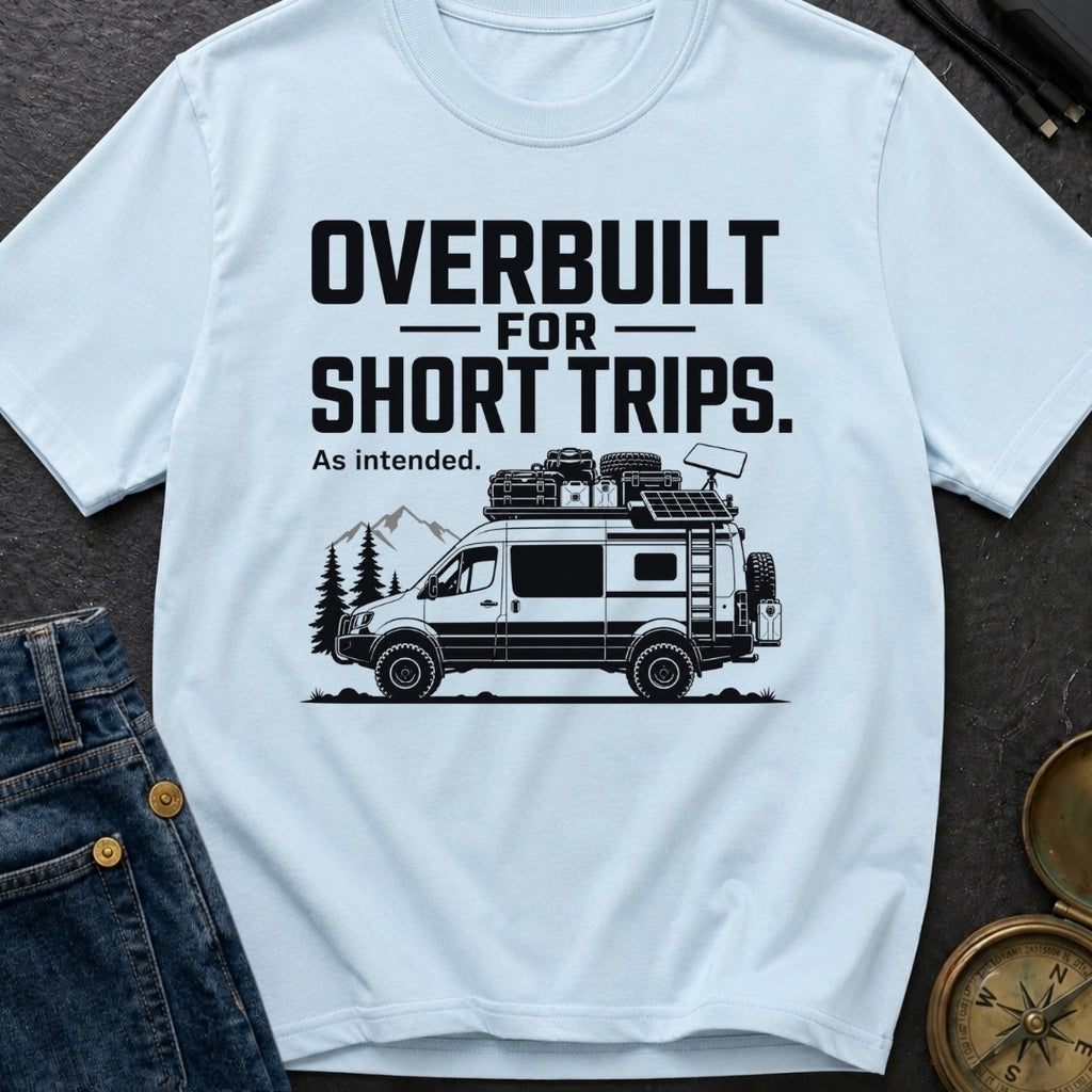 Overbuilt For Grocery Runs - T-Shirt