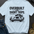 Overbuilt For Grocery Runs - T-Shirt