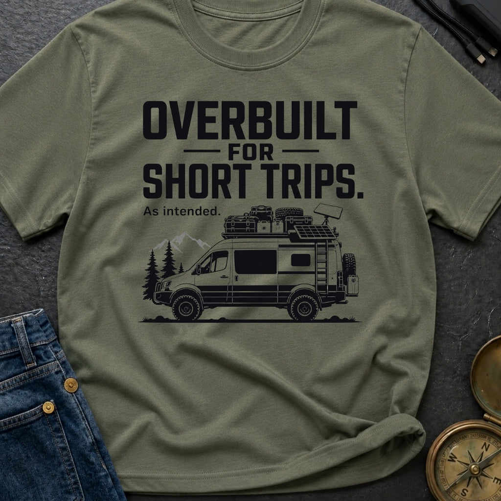 Overbuilt For Grocery Runs - T-Shirt