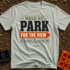 Parking With Purpose - T-Shirt in Bay - A typographic design featuring the text 'RULE #2: PARK' and 'FOR THE VIEW' inside...