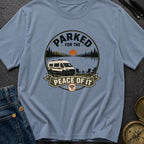 Parked For The Peace Of It - T-Shirt