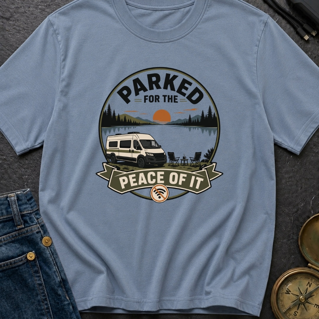 Parked For The Peace Of It - T-Shirt