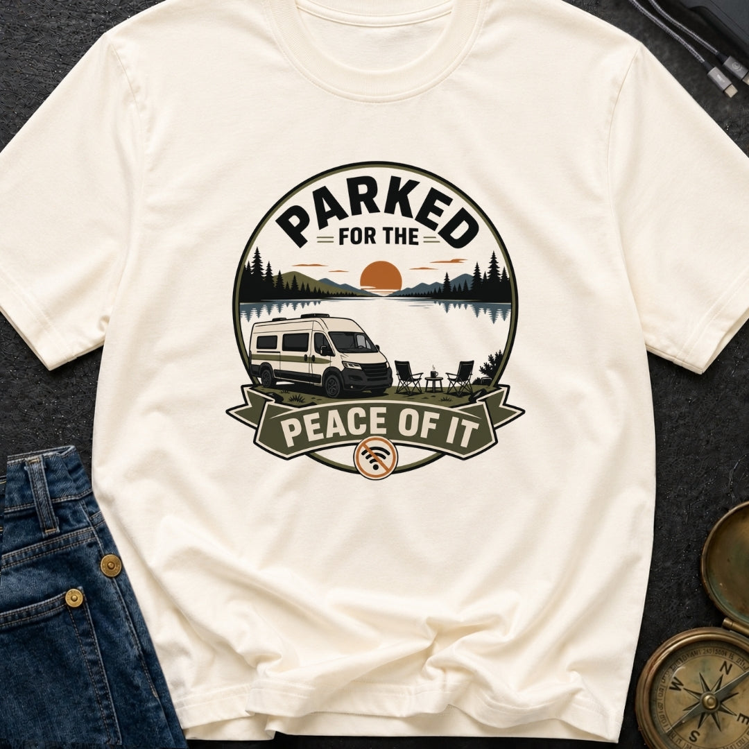 Parked For The Peace Of It - T-Shirt