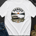 Parked For The Peace Of It - T-Shirt