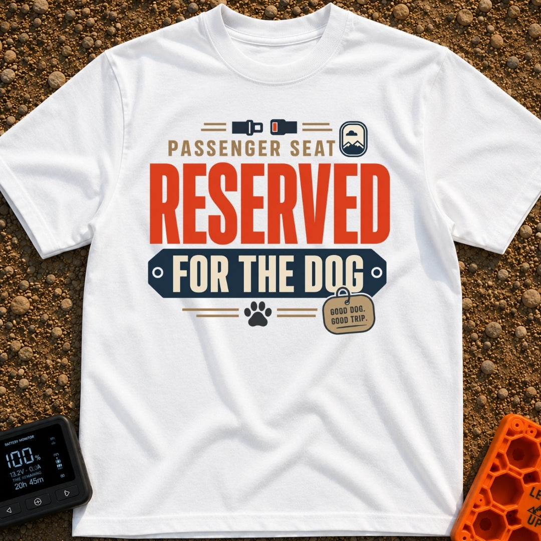 Dog Rides Shotgun - T-Shirt in White - A typographic design featuring the text "PASSENGER SEAT RESERVED FOR THE DOG" in...