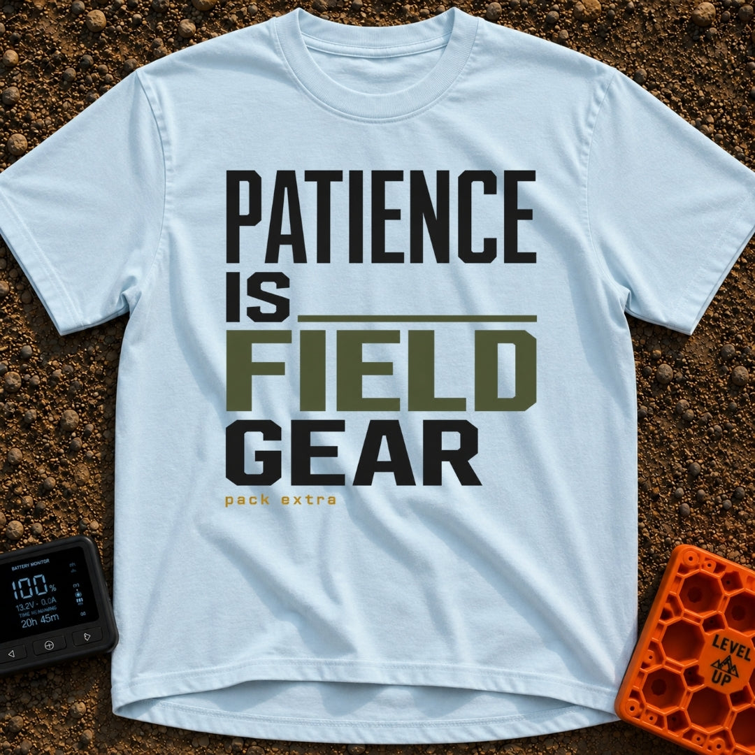 Patience Is Field Gear - T-Shirt in Chambray - A typographic design featuring the stacked text "PATIENCE IS FIELD GEAR"...