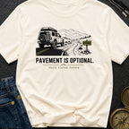 Pavement Is Optional - T-Shirt