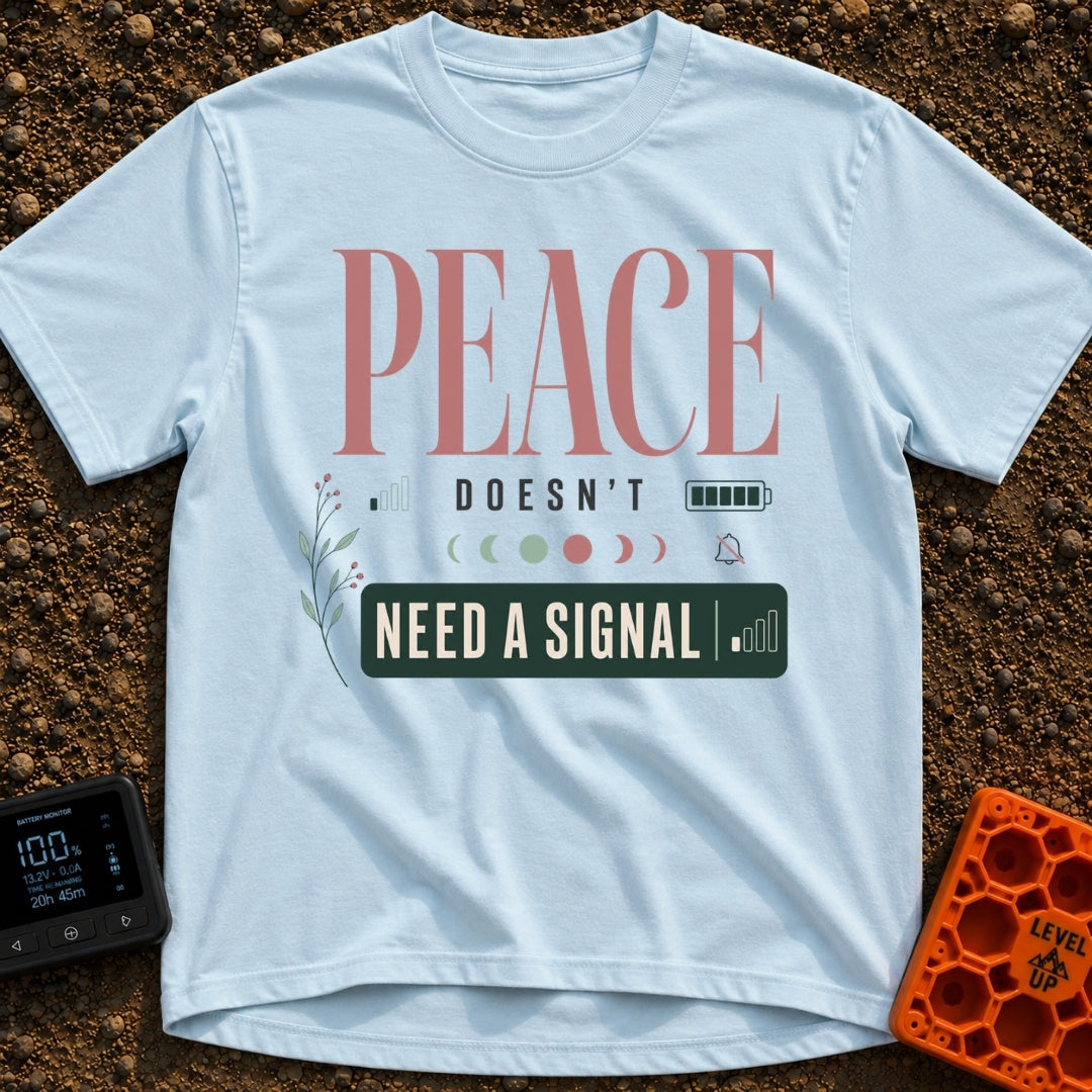 Peace Needs No Signal - T-Shirt in Chambray - A typographic design reading "PEACE DOESN'T NEED A SIGNAL" accompanied by...