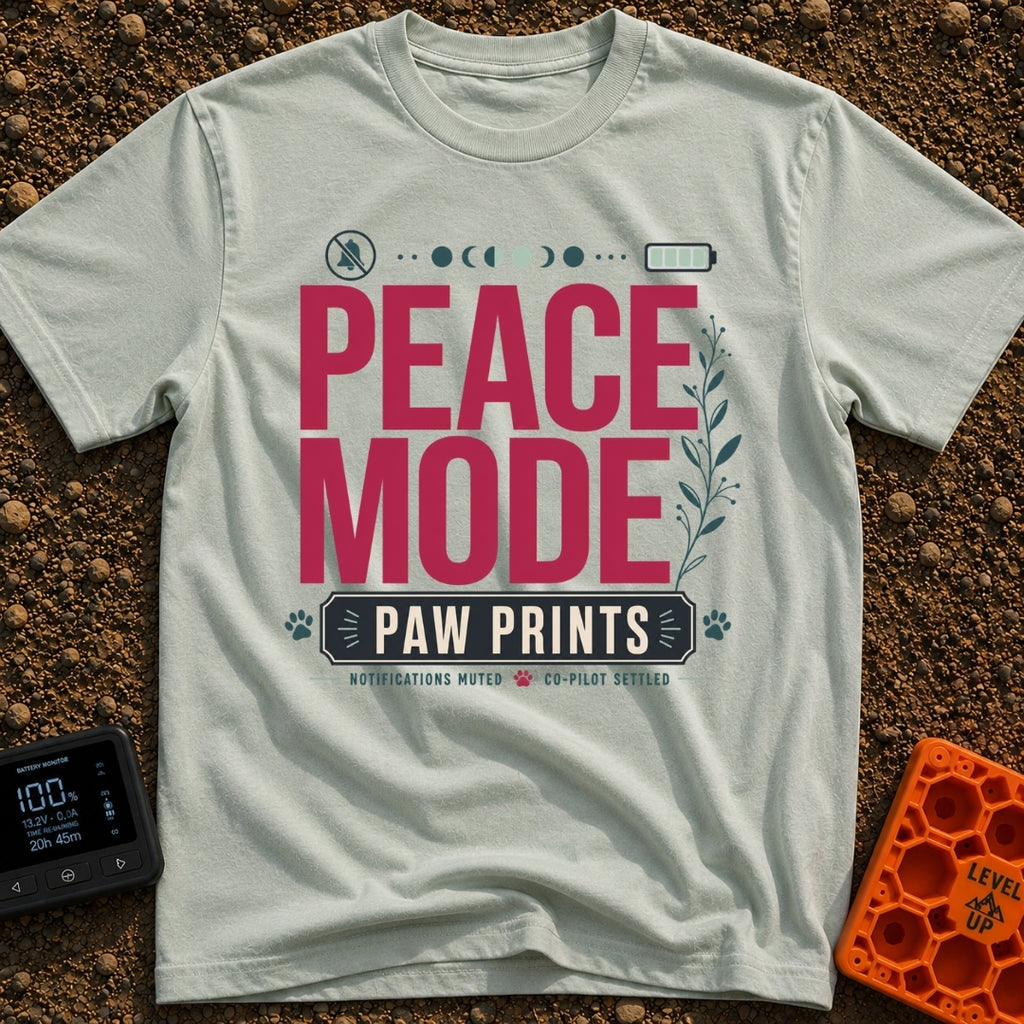 Paws And Quiet - T-Shirt in Bay - A typographic design featuring the words "PEACE MODE" in large red letters above a dark...
