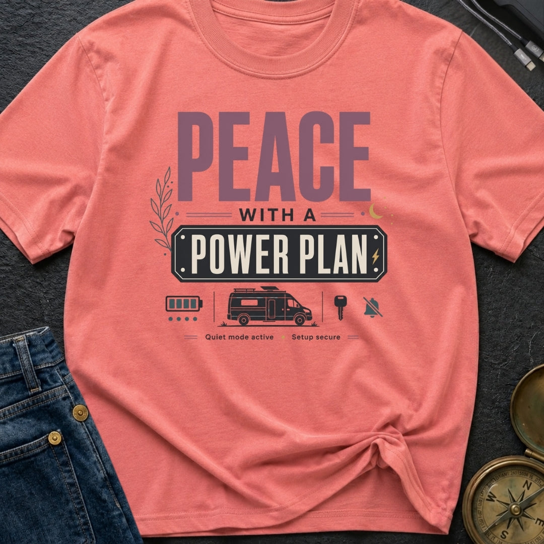 Peace With A Power Plan - T-Shirt