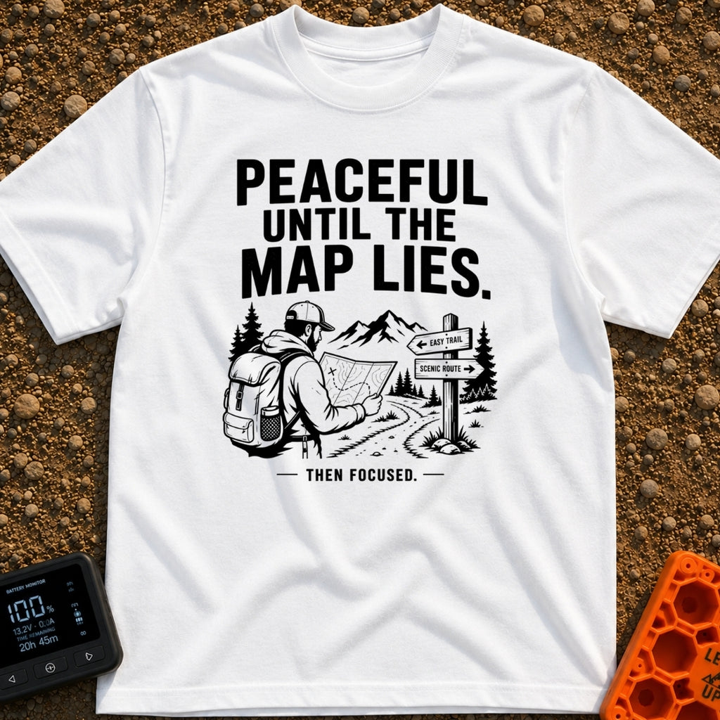 Peaceful Until Maps Lie - T-Shirt in White - A black and white illustration of a bearded hiker wearing a backpack and...