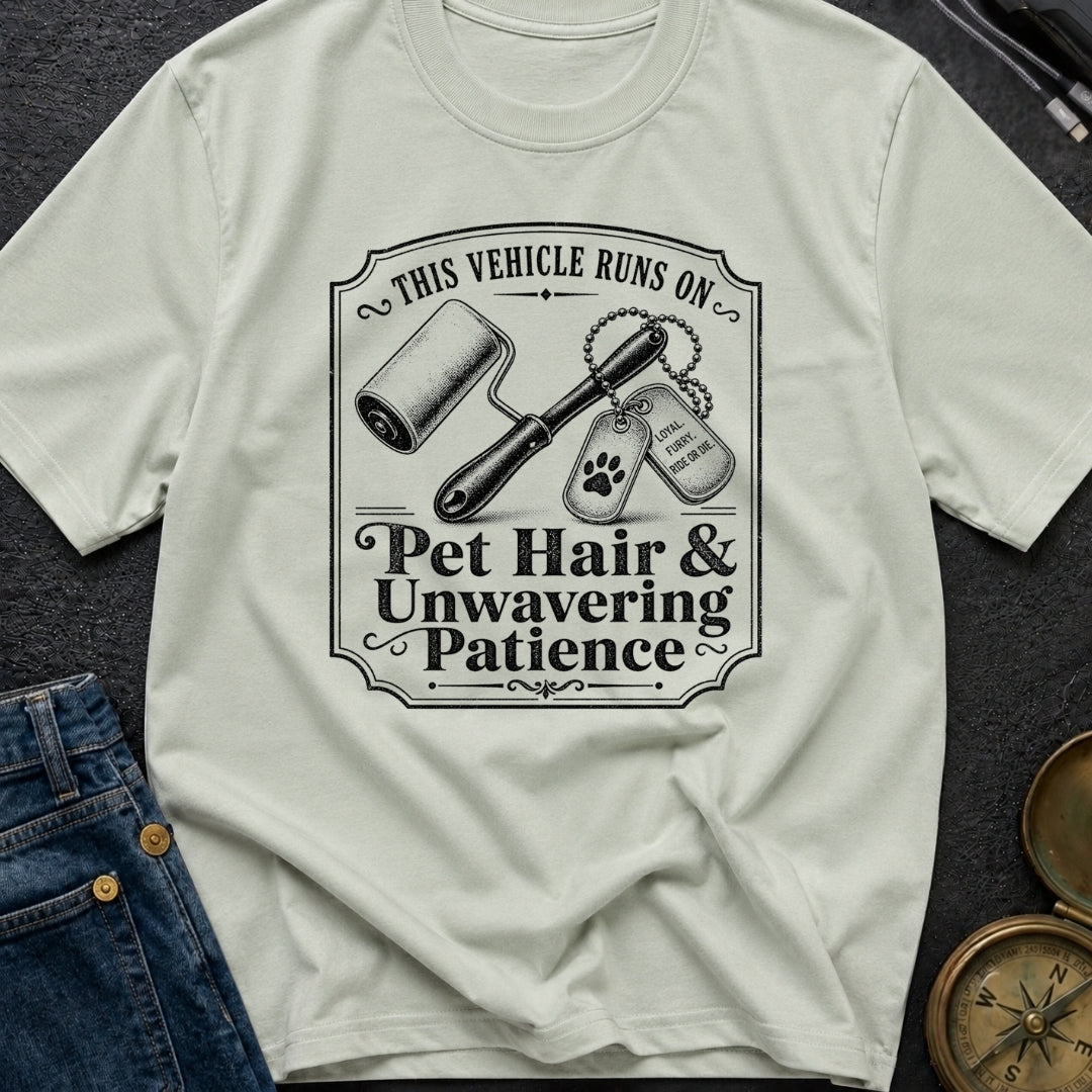 Powered By Pet Hair - T-Shirt