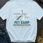 Pet Ramp Performance Review - T-Shirt